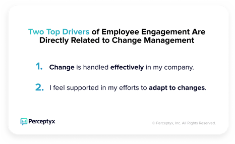 Change management and drivers of engagement