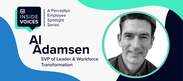 Inside Voices: A Perceptyx Employee Spotlight Series — Al Adamsen