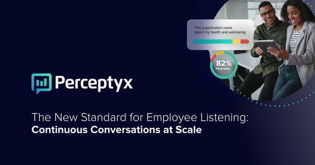 Perceptyx Sets New Standard for Post-Pandemic Employee Listening: Continuous Conversations at Scale