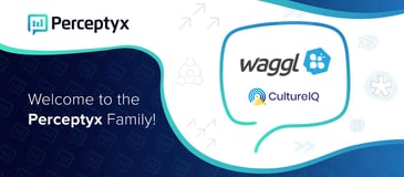 Perceptyx Acquires Waggl and CultureIQ
